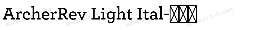 ArcherRev Light Ital字体转换
